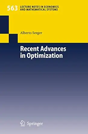 recent advances in optimization 1st edition alberto seeger 3540282572, 978-3540282570