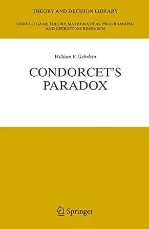 condorcets paradox 1st edition william v gehrlein 3540337989, 978-3540337980