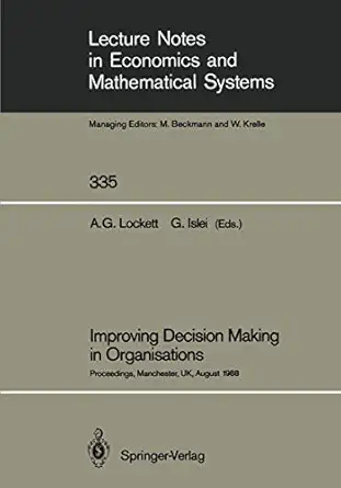 improving decision making in organisations proceedings of the eighth international conference on multiple