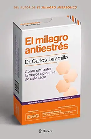 el milagro antiestras 1st edition carlos jaramillo 6070772695, 978-6070772696