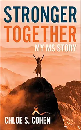stronger together my ms story 1st edition chloe cohen 1683092368, 978-1683092360