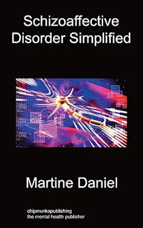 schizoaffective disorder simplified 1st edition martine daniel 1849915121, 978-1849915120