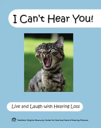 i cant hear you live and laugh with hearing loss 1st edition bonnie b o\\\\\\\'leary 1935939130,
