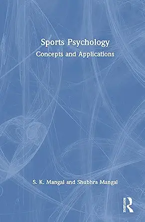 sports psychology 1st edition s k mangal ,shubhra mangal 1032590718, 978-1032590714
