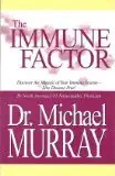 the immune factor 1st edition dr michael murray 0968516831, 978-0968516836