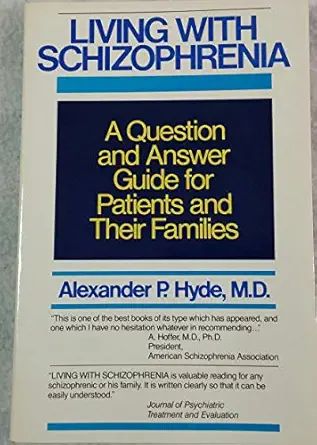 living with schizophrenia 1st edition alexander hyde 0809252627, 978-0809252626