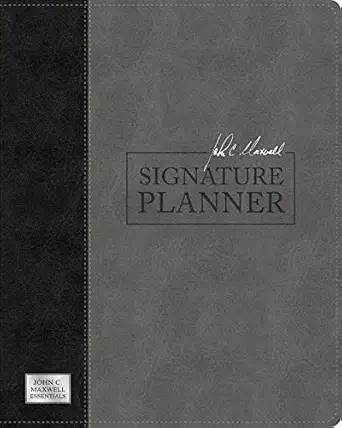 john c maxwell signature planner 1st edition john c maxwell 1546034269, 978-1546034261