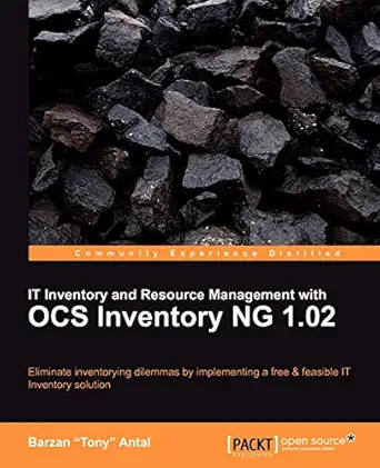 it inventory and resource management with ocs inventory ng 1 02 1st edition barzan tony antal 1849511101,
