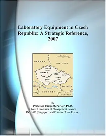laboratory equipment in czech republic a strategic reference 2007 1st edition philip m parker 0497359065,