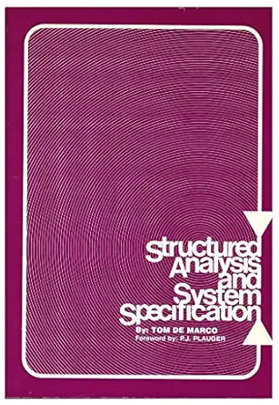 structured analysis and system specification 1st edition tom demarco 0917072073, 978-0917072079