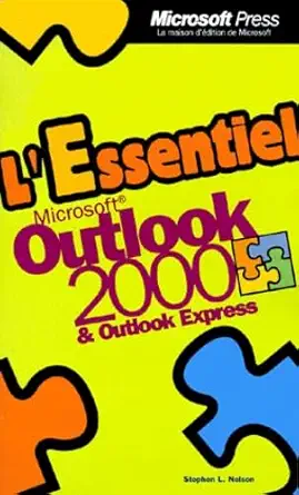 lessentiel microsoft outlook 2000 et outlook express 1st edition stephen l nelson 2840827581, 978-2840827580