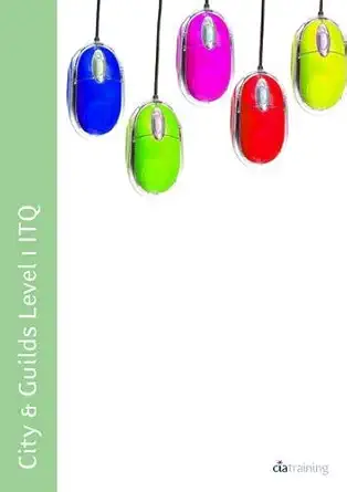 city and guilds level 1 itq unit 108 using email using microsoft outlook 2010 1st edition cia training ltd