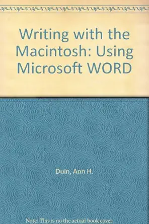 writing with the macintosh using microsoft word 1st edition ann h duin ,kathleen s gorak 1878748254,