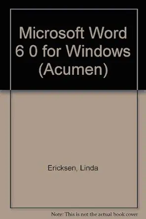 microsoft word 6 0 for windows 1st edition linda ericksen 0877099596, 978-0877099598