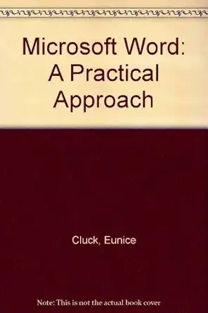 microsoft word a practical approach 1st edition eunice cluck ,l joyce arntson 0538603895, 978-0538603898