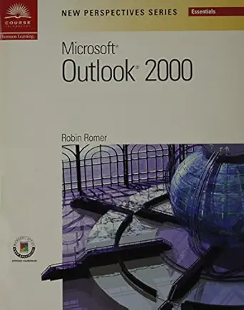 new perspectives on microsoft outlook 2000 essentials 1st edition robin m romer 0619020288, 978-0619020286