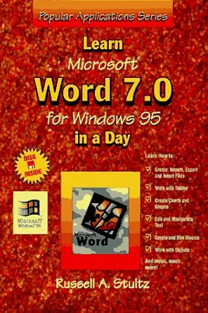 learn microsoft word 7 0 for windows 95 in a day 1st edition russell a stultz 1556224664, 978-1556224669