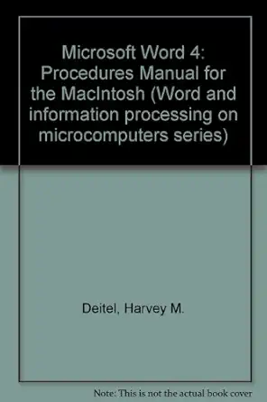 microsoft word 4 procedures manual for the macintosh 1st edition harvey m deitel ,dennis p curtin 013541962x,