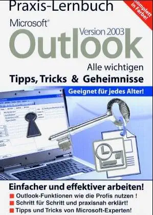 praxis lernbuch microsoft outlook 2003 1st edition matthias praxenthaler 3930722860, 978-3930722860