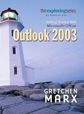 getting started with microsoft outlook 6/e 1st edition gretchen marx 0131440462, 978-0131440463