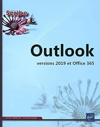 outlook versions 2019 et office 365 1st edition collectif 240901769x, 978-2409017698