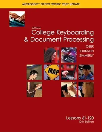 gregg college keyboading and document processing microsoft word 2007 update lessons 61 120 text 1st edition