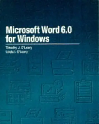 microsoft word 6 0 for windows 1st edition timothy j o\\\\\\\'leary 0070490414, 978-0070490413