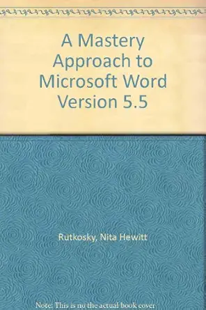 a mastery approach to microsoft word version 5 5 1st edition nita hewitt rutkosky ,cheryl l bruns 1561184640,