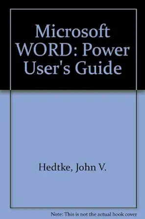microsoft word power users guide 1st edition john v hedtke 0078813573, 978-0078813573