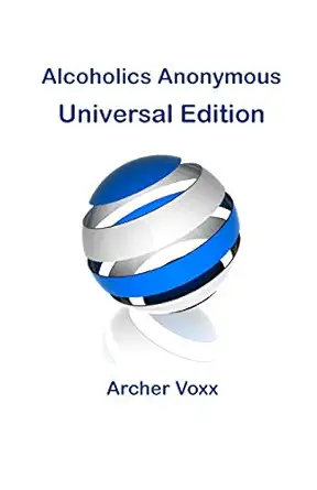 alcoholics anonymous 1st edition archer voxx 1511525010, 978-1511525015