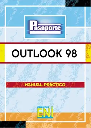 outlook 98 coleccia n pasaporte en espaa ol in spanish 1st edition eni publishing ltd 2746001039,