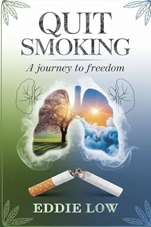 freedom from smoke a comprehensive guide to quitting smoking 1st edition eddie k low 1965656382,