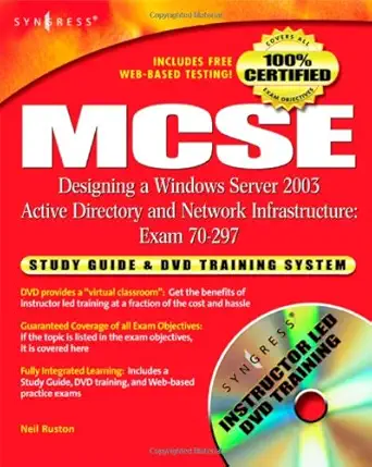 mcse designing a windows server 2003 active directory and network infrastructure exam 70 297 study guide and