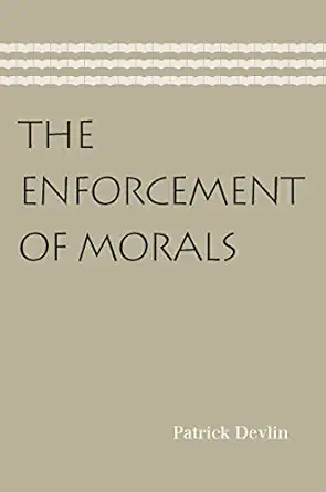 the enforcement of morals 1st edition patrick devlin 0865978050, 978-0865978058