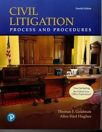 civil litigation process and procedures 1st edition thomas goldman ,alice hughes 0134831047, 978-0134831046