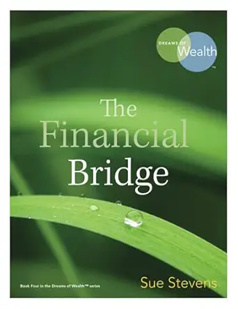 the financial bridge leaving your legacy 1st edition sue stevens 1736761668, 978-1736761663
