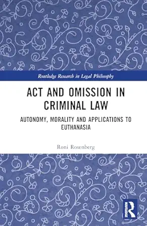 act and omission in criminal law 1st edition roni rosenberg 103246173x, 978-1032461731