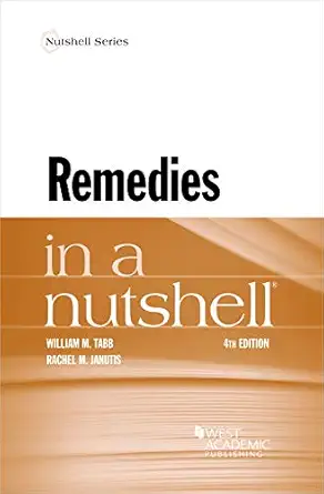 remedies in a nutshell 1st edition william tabb ,rachel janutis 164708220x, 978-1647082208