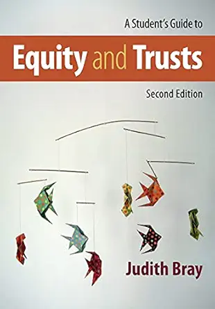 a students guide to equity and trusts 1st edition judith bray 110846095x, 978-1108460958