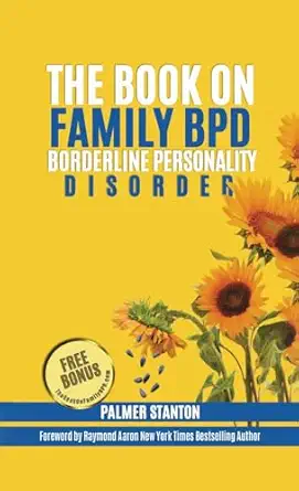 the book on family bpd 1st edition palmer stanton 1738297748, 978-1738297740