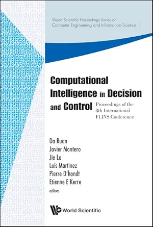 computational intelligence in decision and control proceedings of the 8th international flins conference 1st