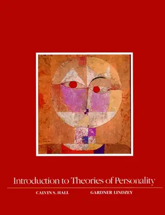 introduction to theories of personality 1st edition calvin s hall ,gardner lindzey ,john c loehlin ,martin