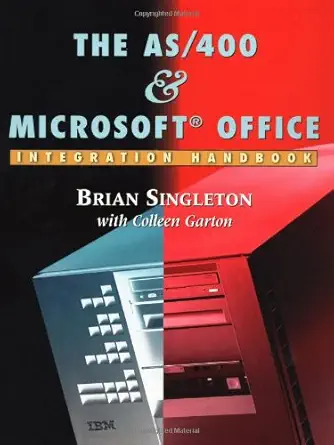 the as/400 and microsoft office integration handbook 1st edition brian singleton ,colleen garton 1883884497,