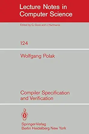 compiler specification and verification 1st edition w polak 3540108866, 978-3540108863