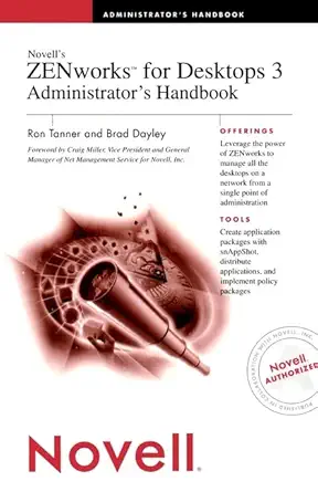 novells zenworks for desktops 3 administrators handbook 1st edition ron tanner ,brad dayley 0764507923,
