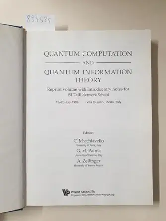 quantum computation and quantum information theory 12 23 july 1999 villa gualino torino italy 1st edition c
