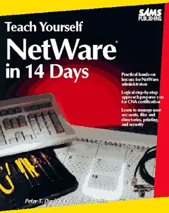 teach yourself netware in 14 days 1st edition peter t davis ,craig mcguffin ,craig r mcguffin 0672304813,