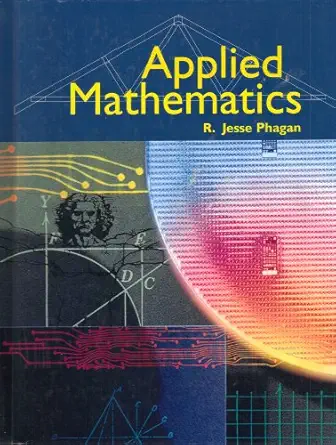 applied mathematics 1st edition r jesse phagan 1566371171, 978-1566371179