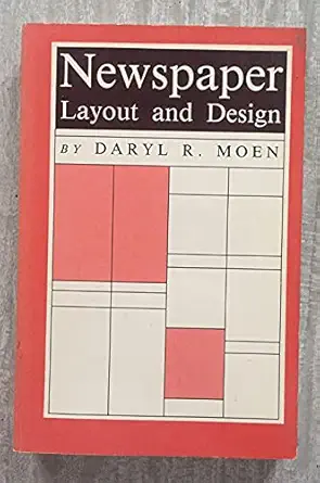 newspaper layout and design 1st edition daryl moen 0813812267, 978-0813812267