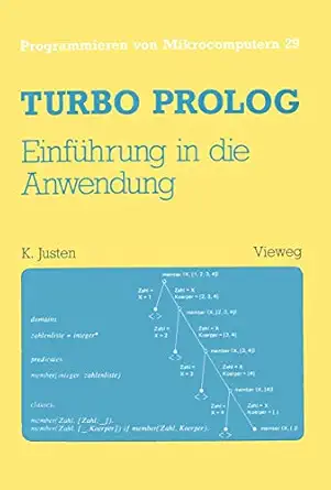 turbo prolog a einfa 1/4hrung in die anwendung 1st edition konrad justen 3528045612, 978-3528045616